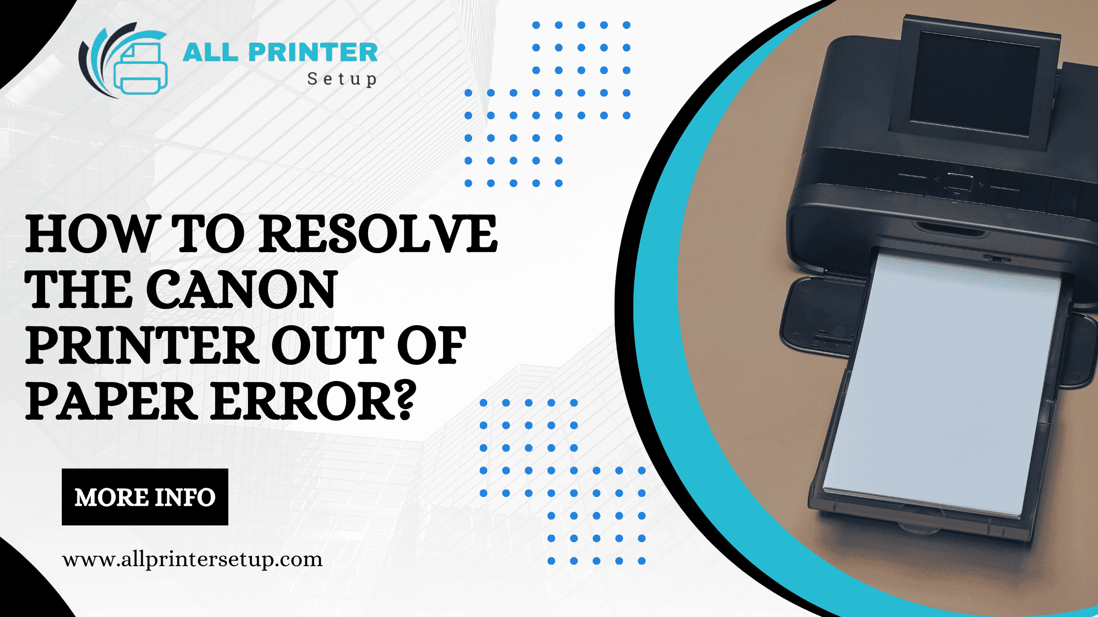 Canon Printer Out of Paper Error